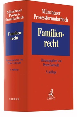 Münchener Prozessformularbuch Bd. 3: Familienrecht von Bergschneider,  Ludwig, Borth,  Helmut, Cirullies,  Michael, Emmerling de Oliveira,  Nicole, Erb-Klünemann,  Martina, Fischer,  Ansgar, Gottwald,  Peter, Greving,  Hermann, Grziwotz,  Herbert, Hoffmann,  Jörg, Klüber,  Rudolf, Krebs,  Undine, Marschner,  Rolf, Müller,  Lothar, Soyka,  Jürgen, Vossenkämper,  Rudolf, Wölfer,  Nina