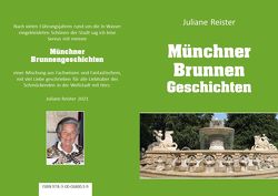 Münchner Brunnengeschichten von Reister,  Juliane, Reister,  Ulrich