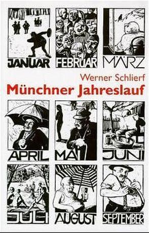 Münchner Jahreslauf von Geipel,  Hermut K., Schlierf,  Werner