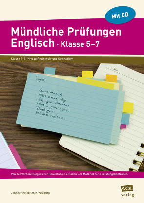 Mündliche Prüfungen Englisch – Klasse 5-7 von Kriebitzsch-Neuburg,  Jennifer