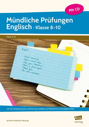 Mündliche Prüfungen Englisch – Klasse 8-10 von Kriebitzsch-Neuburg,  Jennifer