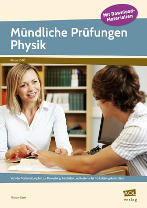 Mündliche Prüfungen Physik von Kern,  Florian, Römer,  Matthias