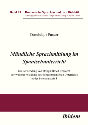 Mündliche Sprachmittlung im Spanischunterricht von Frings,  Michael, Klump,  Andre, Panzer,  Dominique, Thiele,  Sylvia