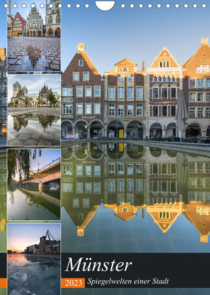 Münster – Spiegelwelten einer Stadt (Wandkalender 2023 DIN A4 hoch) von Herzog,  Gregor