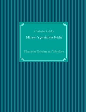 Münster’s gemütliche Küche von Göcke,  Christian