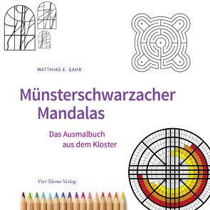 Münsterschwarzacher Mandalas von Gahr,  Matthias