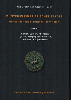 Münzen kleinasiatischer Städte von Carmer-Hirsch,  Ingrid,  Gräfin von