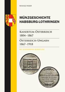 Münzgeschichte Habsburg-Lothringen von Rieder,  Reinhold