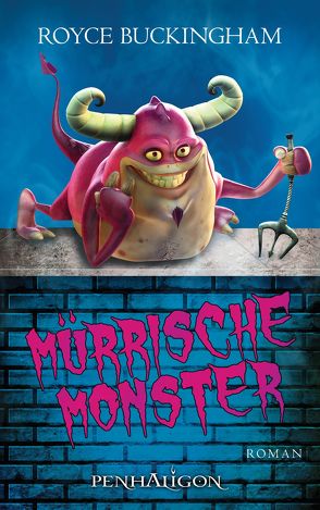 Mürrische Monster von Buckingham,  Royce, Stefanidis,  Joannis