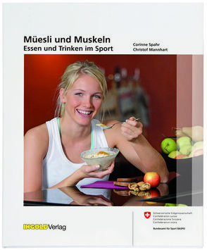 Müesli und Muskeln von Mannhart,  Christof, Spahr,  Corinne