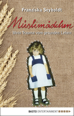 Müslimädchen von Seyboldt,  Franziska