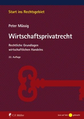 Wirtschaftsprivatrecht von Müssig,  Peter