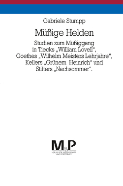 Müssige Helden von Stumpp,  Gabriele