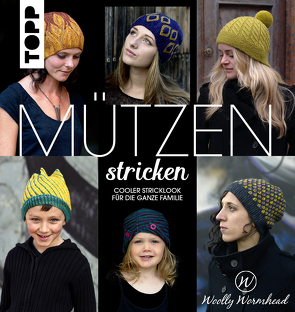 Mützen stricken by Woolly Wormhead von Krabbe,  Wiebke, Wormhead,  Woolly