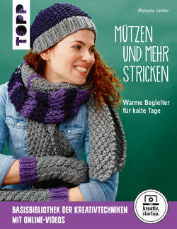 Mützen und mehr stricken von Seitter,  Manuela