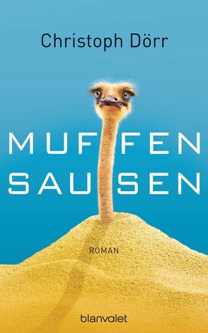 Muffensausen von Dörr,  Christoph