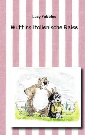 Muffins italienische Reise von Pebbles,  Lucy