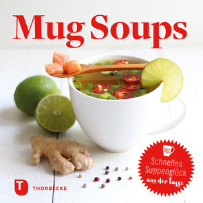 Mug Soups von Verlag,  Jan Thorbecke