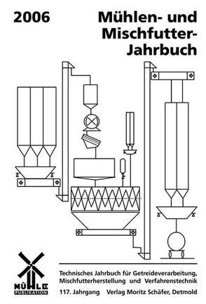 Mühlen- und Mischfutter-Jahrbuch 2006 von Kunis,  K Klaus