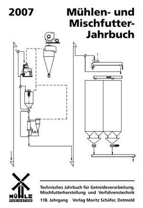 Mühlen- und Mischfutter-Jahrbuch 2007 von Kunis,  K Klaus