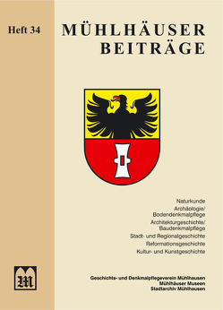 Mühlhäuser Beiträge von Anhalt,  Peter, Blankenburg,  Gudrun, Blankenburg,  Hans-Joachim, Bühner,  Peter, Drechsel,  Kerstin, Grün,  Dr.,  Gerhard, Günther,  Dr. Dr.,  Gerhard, Güntherodt,  Dr.,  Nele, Jendorff,  PD,  Dr.,  Alexander, Joneitis,  M. A.,  Diana, Kühne,  Dr.,  Hartmut, Kurrer,  Dr. Ing.,  Karl-Eugen, Lämmerhirt,  Dr.,  Maike, Lauerwald,  Paul, Mahr,  Bernd, Minelli,  Rosanna, Müller,  M. A.,  Thomas T., Neid,  Holger, Pennewitz,  Ulrike, Röbke,  Dierk, Schulz,  Frank, Sünder,  Dipl.-Hist.,  Martin, Sünder,  Martin, Walther,  Wulf, Weise,  Dr.,  Ralf, Winter,  Jürgen, Wittmann,  Dr.,  Helge