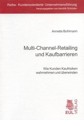 Multi-Channel-Retailing und Kaufbarrieren von Bohlmann,  Annette