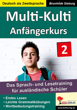 Multi-Kulti – Deutsch als Zweitsprache von Sieburg,  Brunhilde