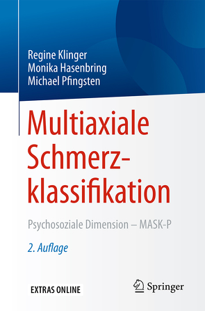 Multiaxiale Schmerzklassifikation von Hasenbring,  Monika, Klinger,  Regine, Pfingsten,  Michael