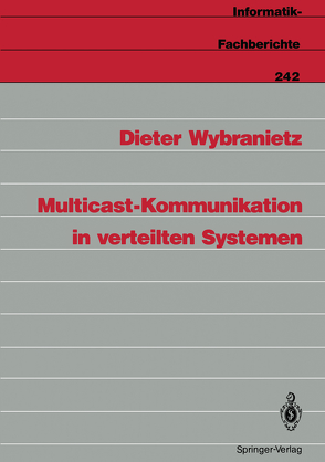 Multicast-Kommunikation in verteilten Systemen von Wybranietz,  Dieter