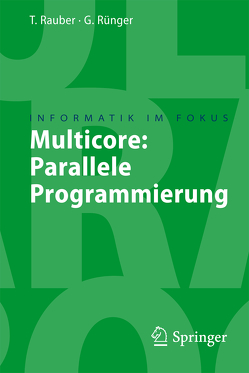 Multicore: von Rauber,  Thomas, Rünger,  Gudula