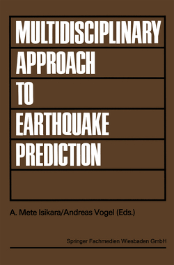 Multidisciplinary Approach to Earthquake Prediction von Işikara,  A. Mete, Vogel,  Andreas