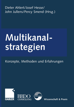 Multikanalstrategien von Ahlert,  Dieter, Hesse,  Josef, Jullens,  John, Smend,  Percy