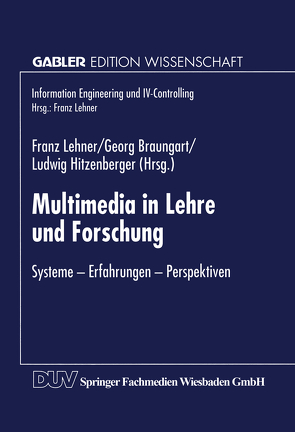 Multimedia in Lehre und Forschung von Lehner,  Franz