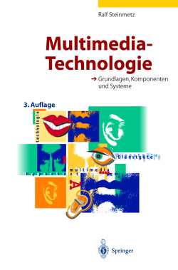 Multimedia-Technologie von Steinmetz,  Ralf