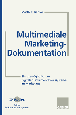 Multimediale Marketing-Dokumentation von Rehme,  Matthias