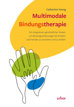 Multimodale Bindungstherapie von Ruß,  Marlies, Young,  Catherine