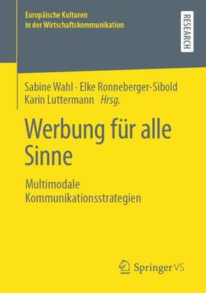 Werbung für alle Sinne von Luttermann,  Karin, Ronneberger-Sibold,  Elke, Wahl,  Sabine