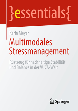 Multimodales Stressmanagement von Meyer,  Karin