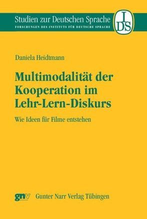 Multimodalität der Kooperation im Lehr-Lern-Diskurs von Heidtmann,  Daniela