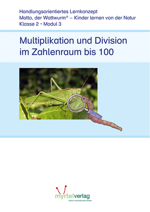 Multiplikation und Division im Zahlenraum bis 100 von Skwirblies,  Sigrid, Voss,  Suzanne