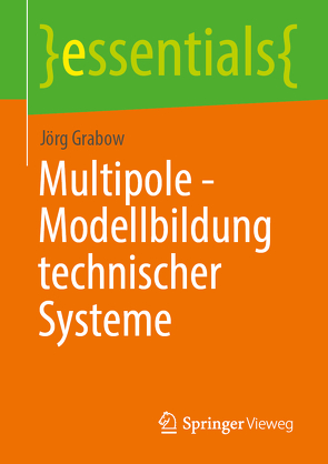 Multipole – Modellbildung technischer Systeme von Grabow,  Jörg