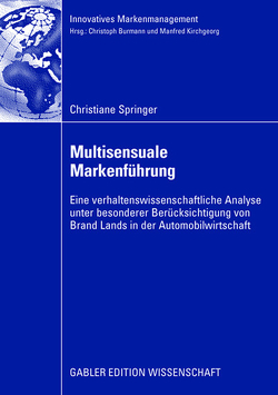 Multisensuale Markenführung von Kirchgeorg,  Prof. Dr. Manfred, Springer,  Christiane