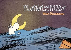 Mumin und das Meer von Groenewald,  Michael, Jansson,  Tove, von der Weppen,  Annette, Wieland,  Matthias