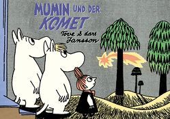 Mumin und der Komet von Groenewald,  Michael, Jansson,  Lars, Jansson,  Tove, von der Weppen,  Annette, Wieland,  Matthias