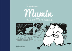 Mumin und der Weltuntergang von Jansson,  Tove, Maidt-Zinke,  Kristina, Müller,  Barbara, Panse,  Christian