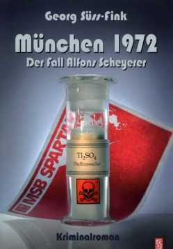 München 1972 von Süss-Fink,  Georg