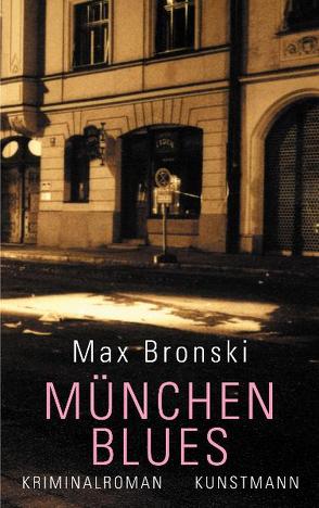 München Blues von Bronski,  Max