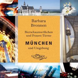 München und Umgebung von Bronnen,  Barbara, Frank,  Marc A, Walz,  Tina, Wolters,  Doris