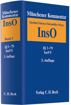 Münchener Kommentar zur Insolvenzordnung Bd. 1: §§ 1-79 Insolvenzrechtliche Vergütungsordnung (InsVV) von Bitter,  Georg, Breuer,  Wolfgang, Busch,  Klaus-Peter, Caspers,  Georg, Drukarczyk,  Jochen, Eckert,  Hans-Georg, Ehricke,  Ulrich, Eidenmüller,  Horst, Eilenberger,  Guido, Fried,  Jörg, Ganter,  Hans Gerhard, Gehrlein,  Markus, Graeber,  Thorsten, Haarmeyer,  Hans, Hefermehl,  Hendrik, Hintzen,  Udo, Huber,  Michael, Jaffé,  Michael, Jahn,  Uwe, Janssen,  Christoph, Kayser,  Godehard, Kebekus,  Frank, Kern,  Christoph Alexander, Kirchhof,  Hans-Peter, Klöhn,  Lars, Kreft,  Gerhart, Lohmann,  Ilse, Madaus,  Stephan, Ott,  Claus, Peters,  Bernd, Reinhart,  Stefan, Riedel,  Ernst, Ruh,  Winfried, Schleich,  Thorsten, Schmid-Burgk,  Klaus, Schoppmeyer,  Heinrich, Schüler,  Andreas, Schumacher,  Robert, Schumann,  Eva, Schüppen,  Matthias, Schwarzer,  Frank, Siegmann,  Matthias, Sinz,  Ralf, Stephan,  Guido, Stürner,  Rolf, Tetzlaff,  Christian, Thole,  Christoph, Vuia,  Mihai