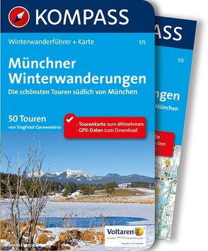 KOMPASS Wanderführer Münchner Winterwanderungen von Garnweidner,  Siegfried